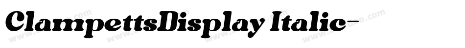 ClampettsDisplay Italic字体转换